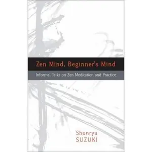 USED-Zen Mind, Beginner's Mind: Informal Talks on Zen Meditation and Practice by Suzuki, Shunryu (Paperback)