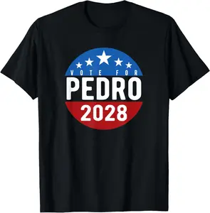 Vote Pedro for President 2028 USA Funny T-Shirt Cotton Short Sleeve Shirt Casual Tee streetwear Fabric Menswear Clothes