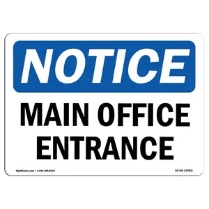 SignMission  OSHA Notice Sign - Main Office Entrance Sign