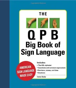 USED-The QBP Big Book Of Sign Language (American sign language made easy) by Irene Duke (Paperback)
