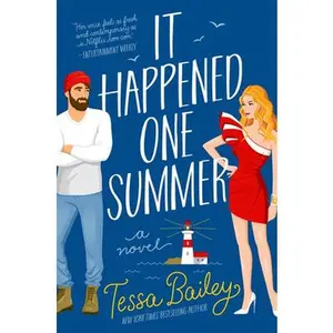 USED-It Happened One Summer by Bailey, Tessa (Paperback)