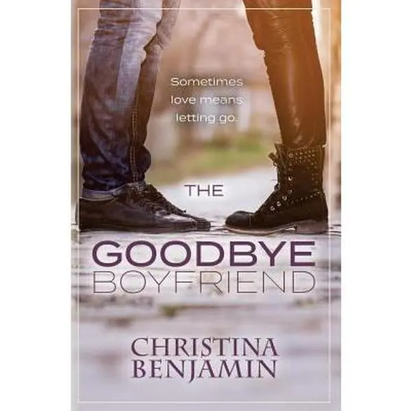 USED Book - The Goodbye Boyfriend by Benjamin, Christina (Paperback) - english