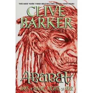 Abarat: Days of Magic, Nights of War (Abarat: Volume Number 2) by Clive Barker||Clive Barker [Paperback Book]