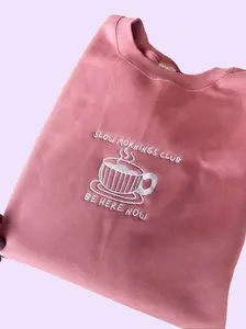 Slow Mornings Club Embroidered Crewneck - Coffee Mindfulness Lover Pink Cotton Women's Sweatshirt