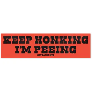 Keep Honking Bumper Sticker