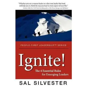 USED-Ignite!: The 4 Essential Rules for Emerging Leaders by Silvester, Sal (Paperback)