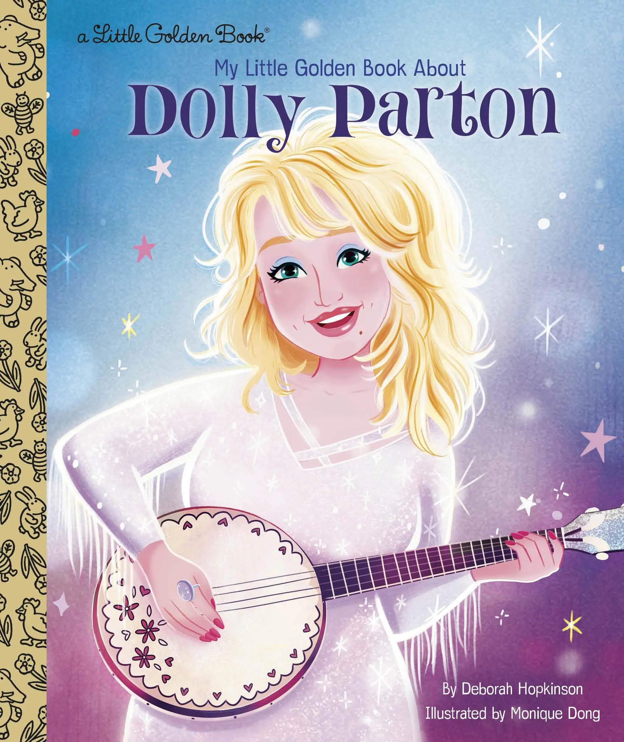 My Little Golden Book about Dolly Parton -- Deborah Hopkinson - Hardcover