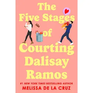 USED-The Five Stages of Courting Dalisay Ramos by de la Cruz, Melissa (Paperback)