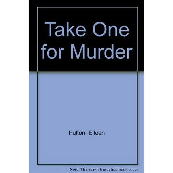 USED-Take One for Murder-1 by Eileen Fulton (Unknown)