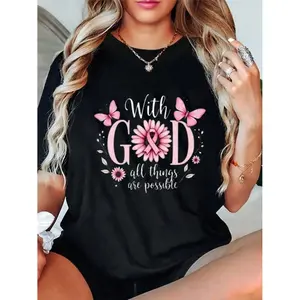 with God All Things Are Possible  Women's T-Shirt - Inspirational Quote with Floral & Butterfly Design, Casual Short Sleeve, Round Neck, Cotton, Machine Washable, Casual Wear Round Neck Top