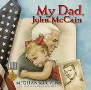 USED-My Dad, John Mccain by Meghan McCain (Hardcover)