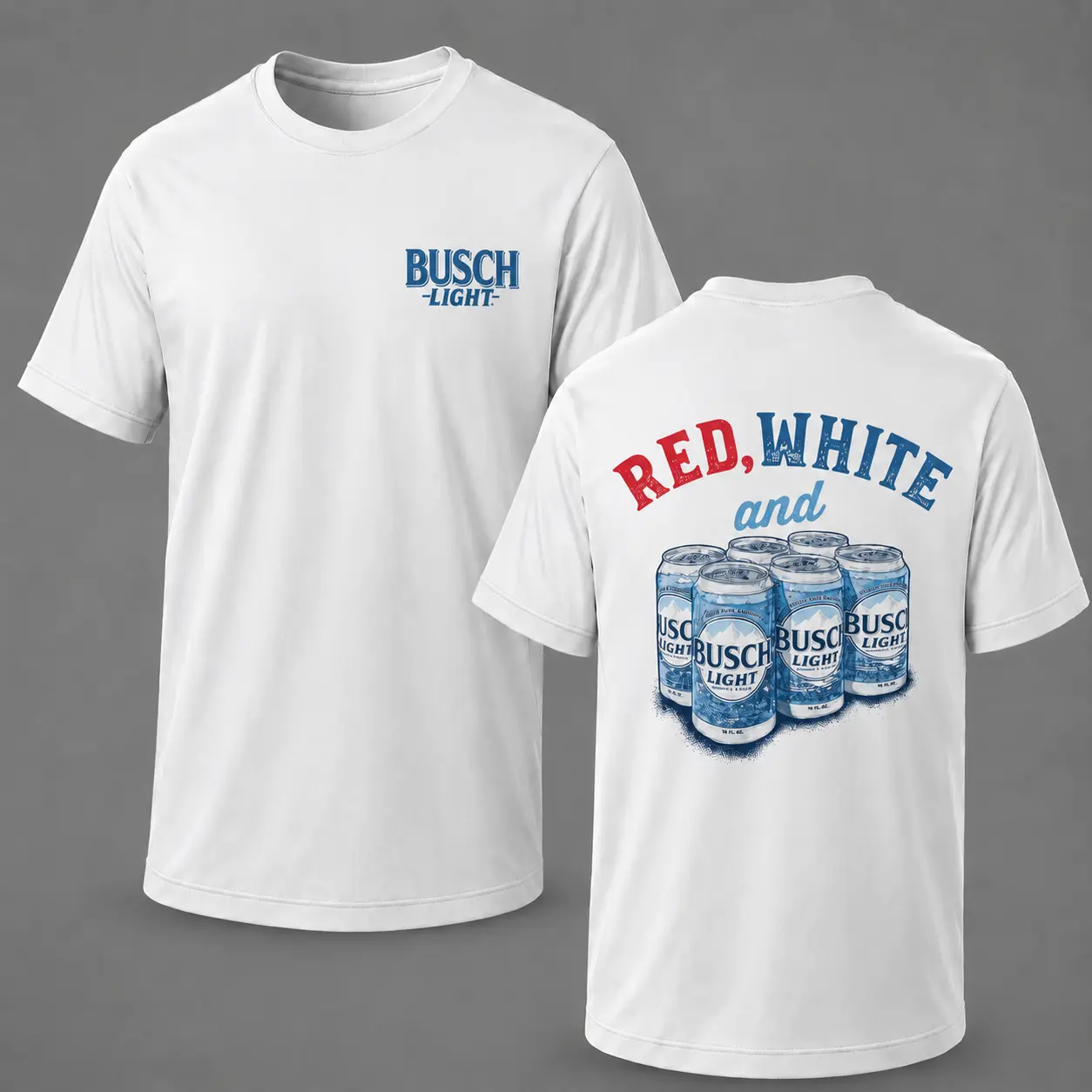 Red White and Busch Light Beer T-Shirt, Patriotic Drinking Shirt for Men, Fourth of July Graphic Tee, Front Back Print T-Shirt