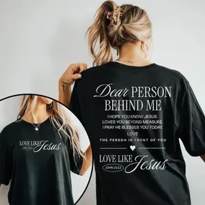 【100% cotton】 Dear Person Behind Me Tee | Love Like Jesus Christian T-Shirt | Mental Health Awareness Bible Verse Top | Religious Gift for Men & Women | Inspiring Faith Graphic Shirt | Soft Cotton Positive Aesthetic Apparel