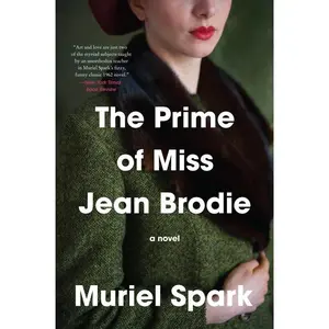 The Prime of Miss Jean Brodie: A Novel by Muriel Spark [Paperback Book]