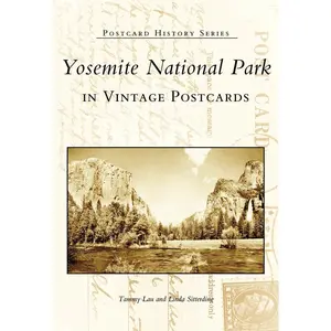 Yosemite National Park in Vintage Postcards