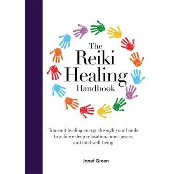USED Book - The Reiki Healing Handbook: Transmit Healing Energy Through Your Hands to Achieve Deep Relaxation, Inner Peace and Total Well Being by Green, Janet (Hardcover) - english