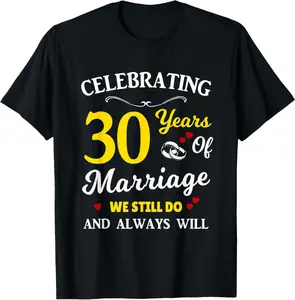 30Th Year Wedding Anniversary T-Shirt | Unisex Cotton T-Shirt | Unique Gift Tee