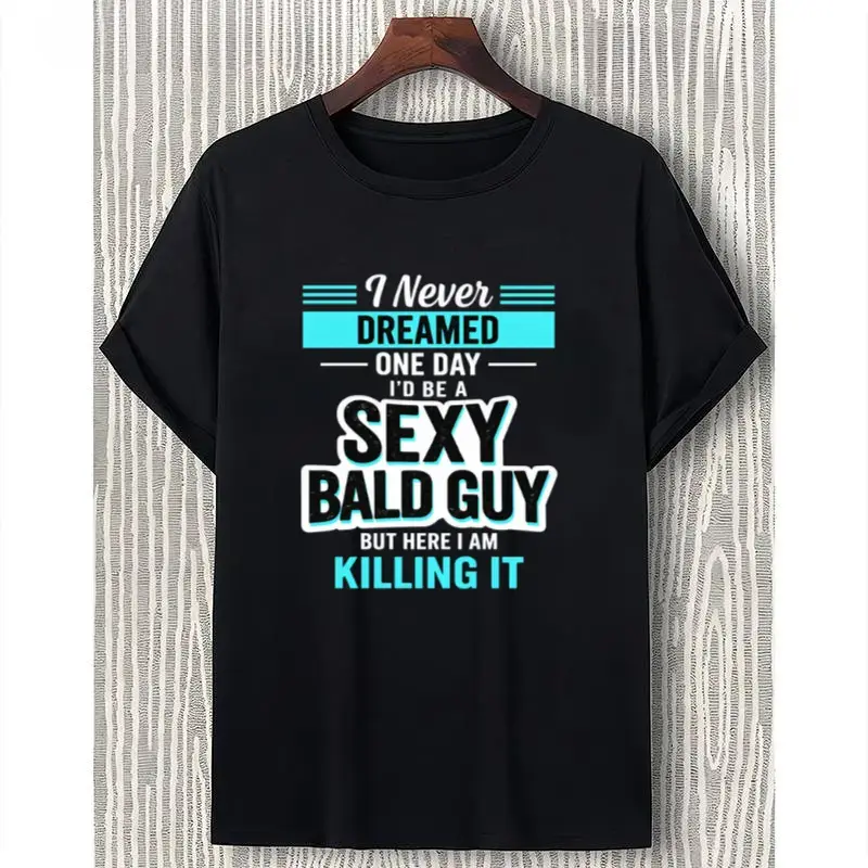 Killing It Sexy Bald Guy Tee – Bold Confidence Casual Shirt