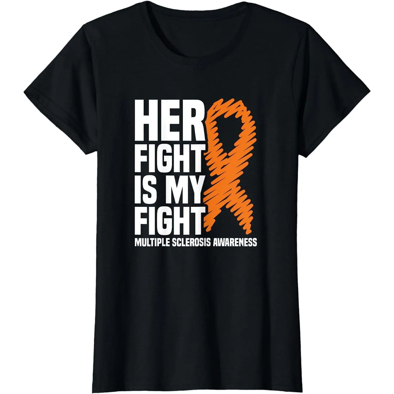 100% Cotton Her Fight My Fight MS Multiple Sclerosis Awareness T-Shirt