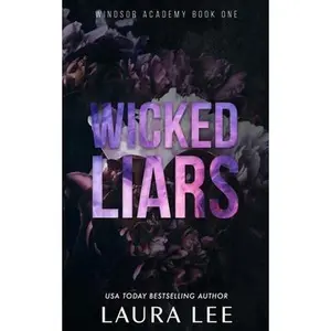 USED-Wicked Liars - Special Edition: A Dark High School Bully Romance by Lee, Laura (Paperback)