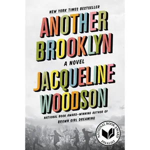 Another Brooklyn: A Novel by Jacqueline Woodson [Paperback Book]