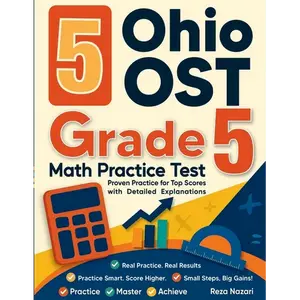 5 Ohio OST Grade 5 Math Practice Tests: Proven Practice for Top Scores with Detailed Explanations - Paperback
