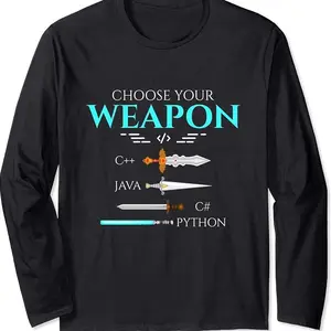 Choose Your Programming Weapon Funny Computer Python Coding Long Sleeve T-shirt