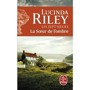 USED-La Soeur de l'ombre (Les sept Soeurs, Tome 3) by Lucinda Riley (Unknown)