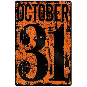 October 31 Halloween Decor Rustic Metal Sign 8x12 Inch Room Wall
