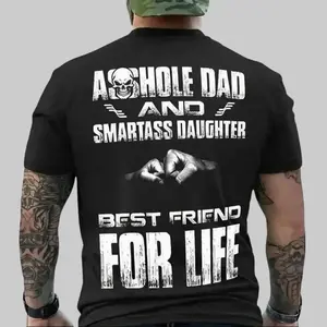 Father's Day - Assh0le Dad and Smartass Daughter Best Friend For Life Shirt, Top Menswear, Cotton Tee Shirt Casual Streetwear, Sweatshirt, Dad Shirt, Fathers Day Gift Ideas, Personalized Gift For Dad,Gift for Husband,  Unisex