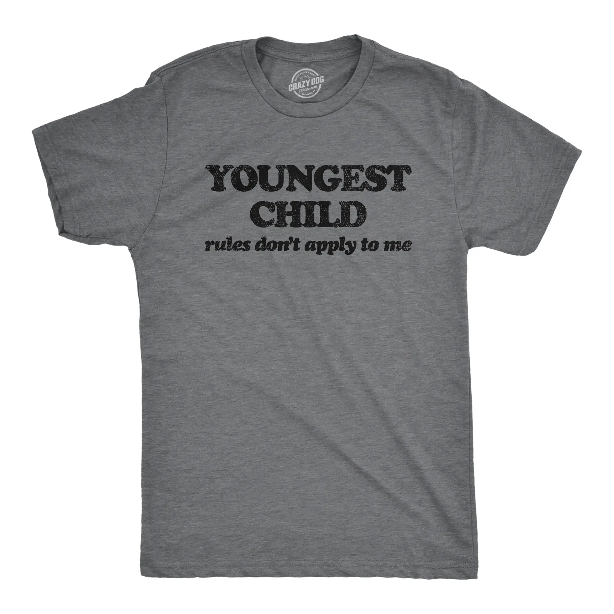 Mens Youngest Child Rules Dont Apply T Shirt Funny Sarcastic Sibling Novelty Tee for Guys Mens Funny T Shirts Cool Vintage Fashion T-Shirt Gift Classic Menswear Sarcastic Apparel for Men Funny Brother Short Dark Grey