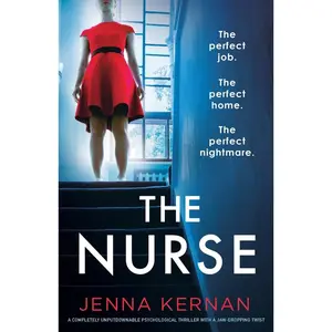 USED-The Nurse: A completely unputdownable psychological thriller with a jaw-dropping twist by Kernan, Jenna (Paperback)