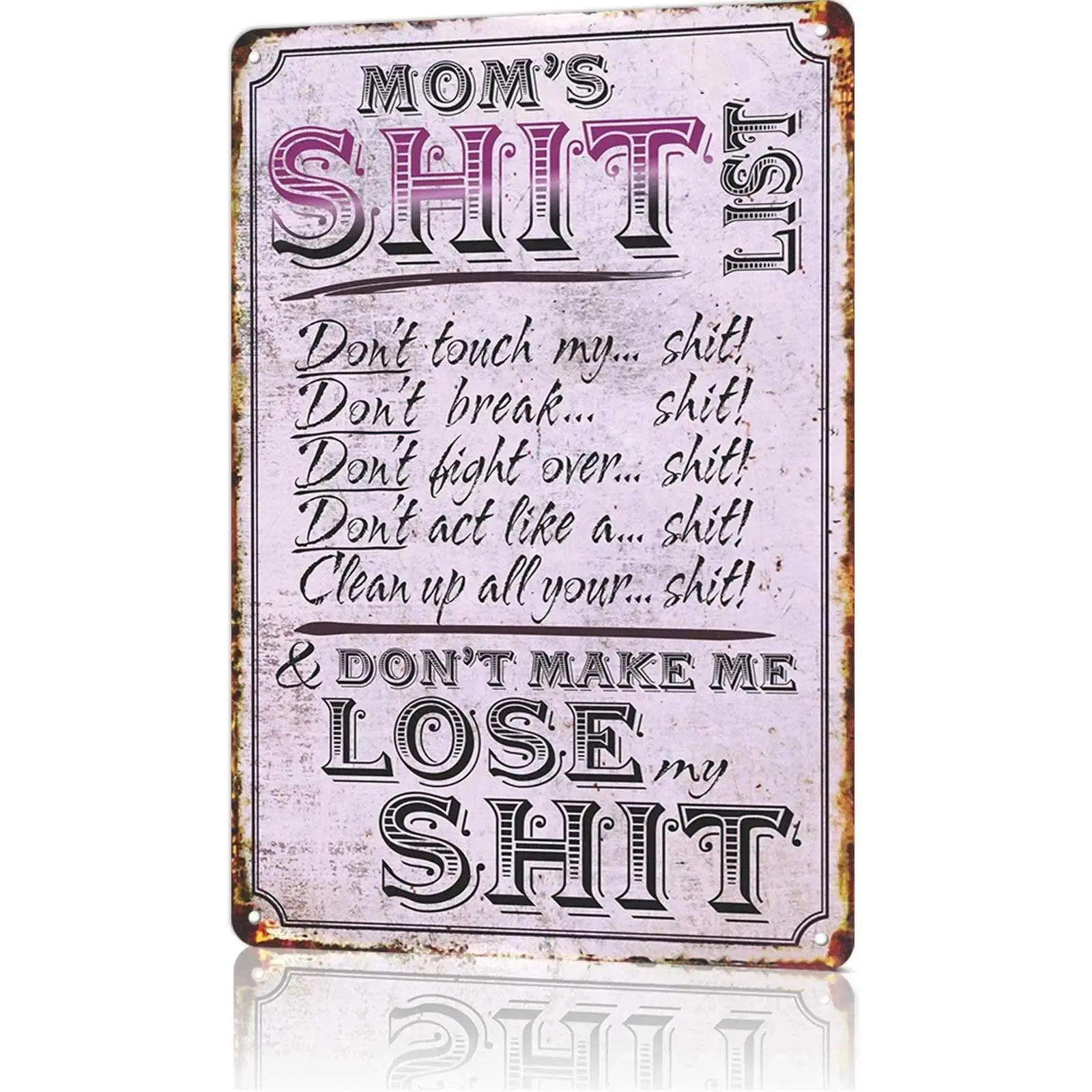 Vintage Metal Sign, Mom'S Shit List Sign, Don'T Make Me Lose My Shit, Vintage Rustic Patio Home Decor Cute Gift For Mom 12x8 Inch