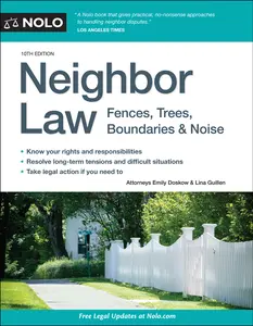 USED-Neighbor Law: Fences, Trees, Boundaries & Noise by Doskow, Emily (Paperback)