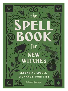 The Spell Book for New Witches: Essential Spells to Change Your Life Paperback – February 4, 2020 Tutorial