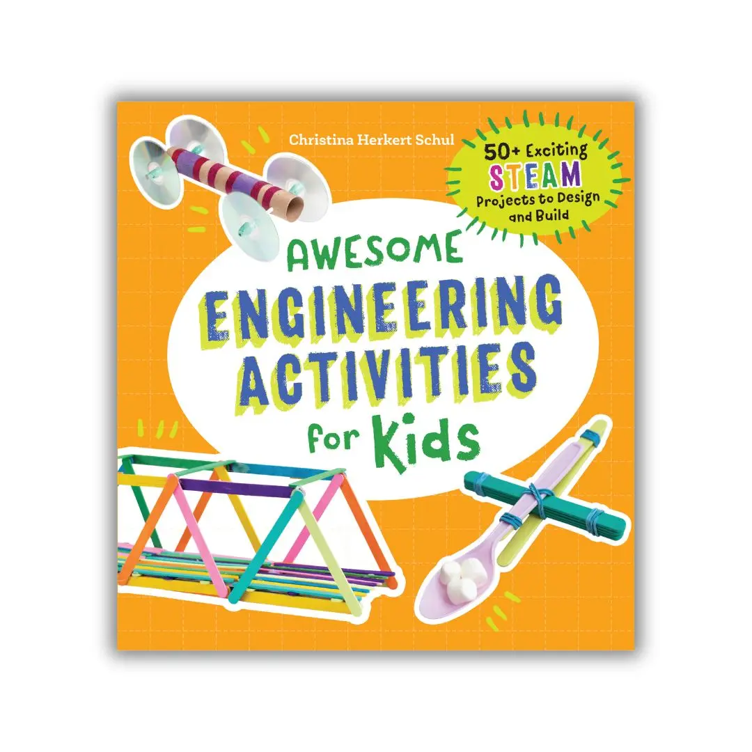 Awesome Engineering Activities for Kids – 50+ Fun STEAM Projects to Build & Create
