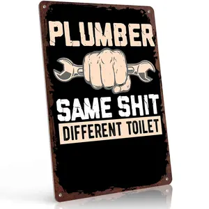 Plumber Same Shit Different Toilet Funny 12x8 Inch Aluminum Metal Sign - Retro Rustic Plumber Gift, Bathroom Wall Decor