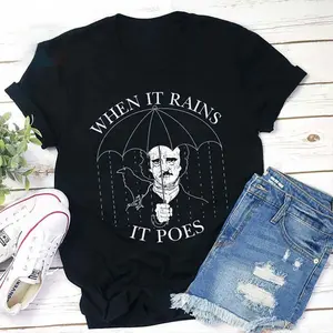 When It Rains It Poes Teacher T-Shirt, Edgar Allan Poe Shirt, Teacher Life Shirt, Kindergarten Shirt, Teacher Shirt, Gift For Teacher