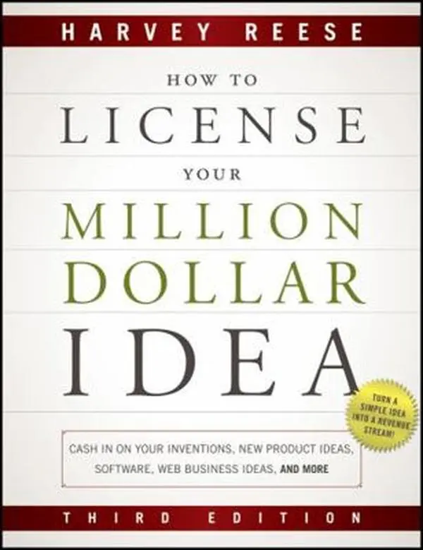 USED-How to License Your Million Dollar Idea: Cash In On Your Inventions, New Product Ideas, Software, Web Business Ideas, And More, 3rd Edition by Reese, Harvey (Paperback)