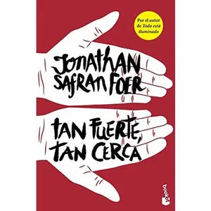 USED-Tan fuerte, tan cerca by Jonathan Safran Foer (Paperback)