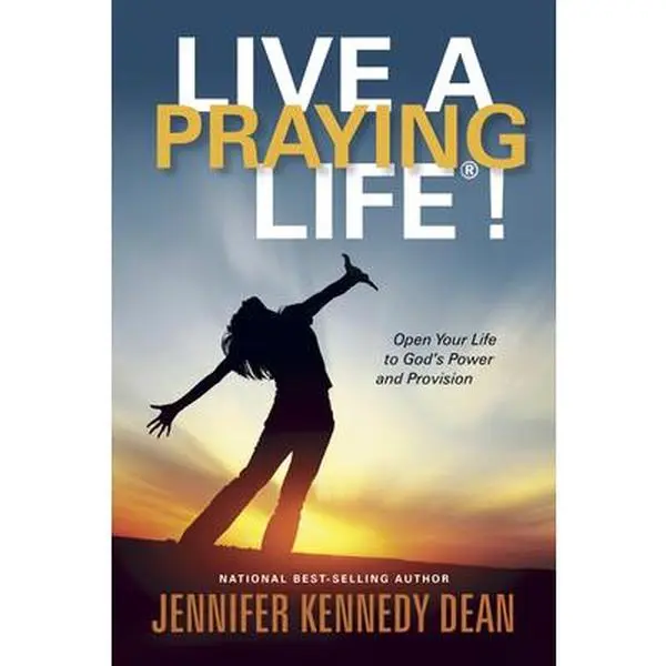 USED Book - Live a Praying Life(r)!: Open Your Life to God's Power and Provision by Kennedy Dean, Jennifer Kennedy (Paperback) - english