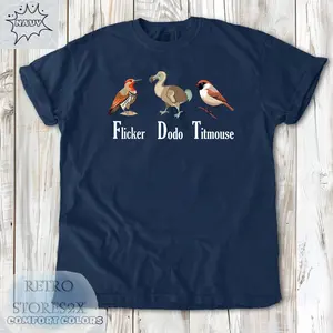 Flicker Dodo Titmouse T-Shirt, Funny Meme, Unisex T-Shirt, Unisex Sweatshirt