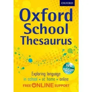 USED-Oxford School Thesaurus: New Edition by Oxford Dictionaries (Hardcover)