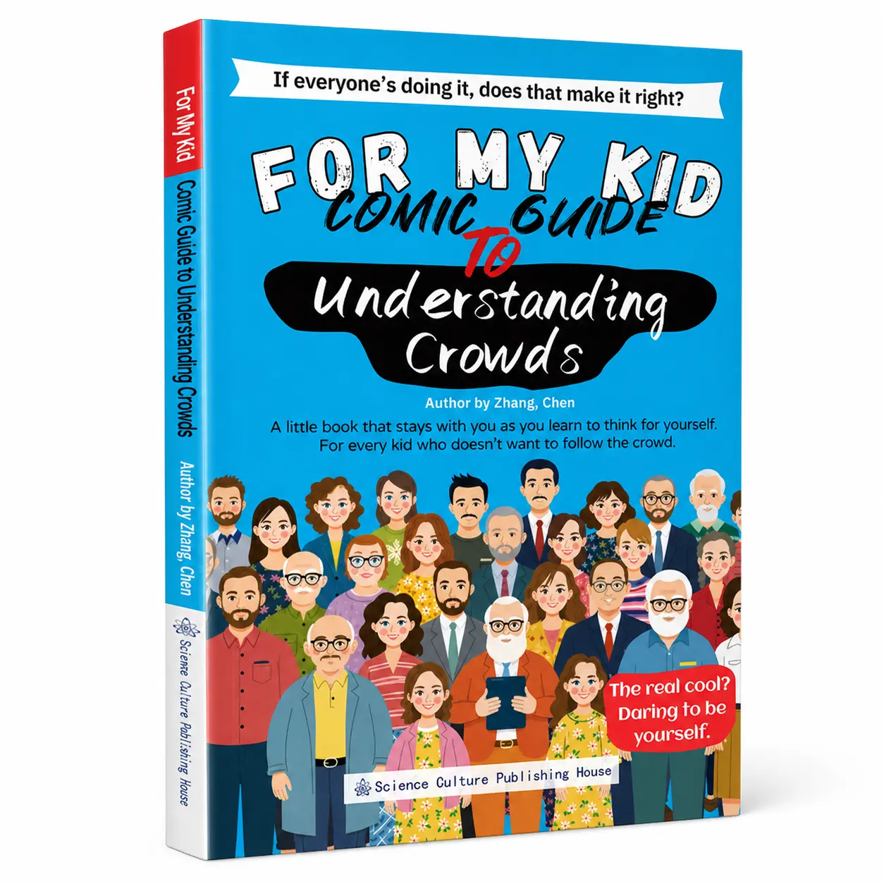 【FOR MY KID】Think for Yourself  Beat Peer Pressure Comic Guide for Kids - Dare to Be Yourself, Navigate School Dynamic #Summervibess & Stop Blind Conformity. Build True Confidence & Social Skills. Critical Thinking Graphic Novel for Empowering Children