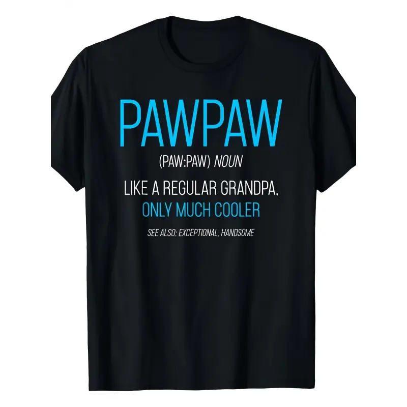 Pawpaw Gift Funny Grandpa Cooler Definition T-Shirt - "Like a Regular Grandpa Only Much Cooler" Graphic Tee in Classic Black - Soft Breathable Cotton Crew Neck Shirt for Men & Women - Ideal Birthday/ Fathers Day Gift (Sizes S-XXXL) - Pawpaw Gift Everyday