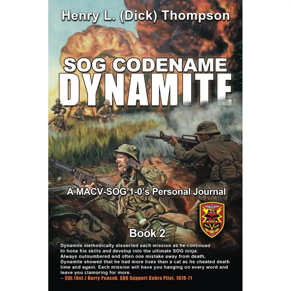 SOG Codename Dynamite: A MACV-SOG 1-0's Personal Journal Paperback ...