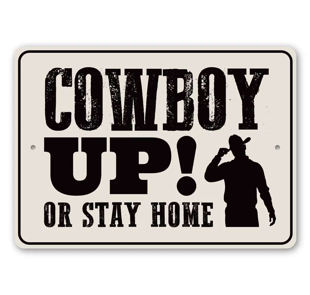 Cowboy Up Sign