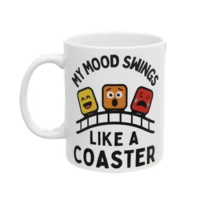 Funny coaster mood swings mug – rollercoaster vibes