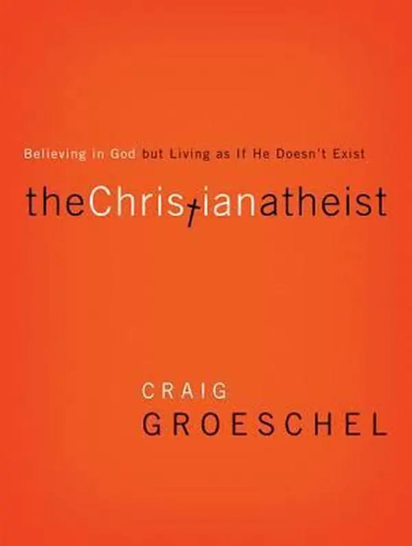 USED Book - The Christian Atheist: Believing in God but Living As If He Doesn't Exist by Craig Groeschel (Hardcover) - english