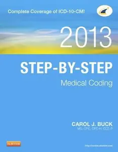 USED-Step-by-Step Medical Coding, 2013 Edition by Carol J. Buck MS  CPC  CCS-P (Paperback)